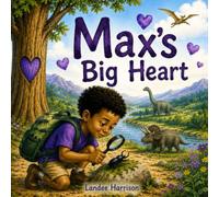 Max's Big Heart: There's Room for Every Star