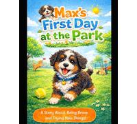 Max's First Day at the Park