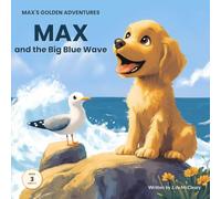 Max's Golden Adventures: Max and the Big Blue Wave