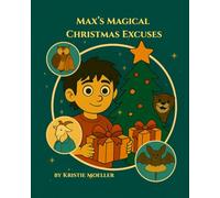 Max's Magical Christmas Excuses