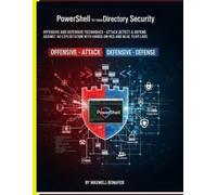 Maxwell Bonafid PowerShell for Active Directory Security: Offensive (Tascabile)