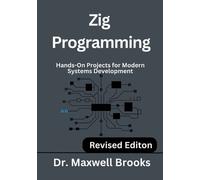 Maxwell Brooks Zig Programming (Tascabile)