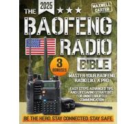 Maxwell Carter The Baofeng Radio Bible (Tascabile)