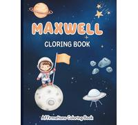 Maxwell Coloring Book: Affirmations Coloring Book, A Creative Journey of Positive Empowerments