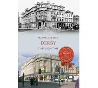 Maxwell Craven Derby Through Time (Tascabile) Through Time