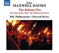 Maxwell Davies Peter - Beltane Fire E Altre Opere Corali