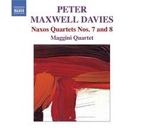 Peter Maxwell Davies Naxos Quartets Nos. 7 and 8 (Maggini Quartet) (CD) Album