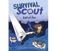 Maxwell Eaton Survival Scout: Lost at Sea (Tascabile) Survival Scout
