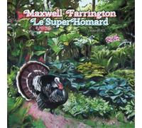 Maxwell Farrington and Le Superhomard I Had It All (CD) Album