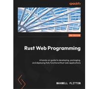 Maxwell Flitton Rust Web Programming (Tascabile)