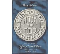 Maxwell Housr Passover Haggadah