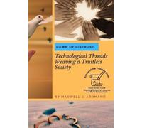 Maxwell J Aromano Dawn of Distrust (Tascabile)