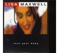 Maxwell Lisa - Rock Your Baby