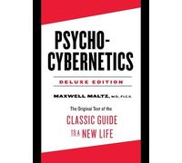 Maxwell Maltz Psycho-Cybernetics Deluxe Edition (Copertina rigida)