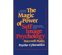 Maxwell Maltz The Magic Power of Self-Image Psychology (Copertina rigida)