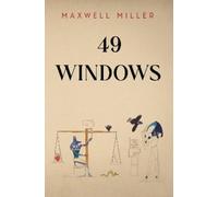 Maxwell Miller 49 Windows (Tascabile)