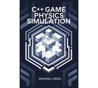 Maxwell Reed C++ game physics simulation (Tascabile)