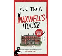 MAXWELL’S HOUSE a thrilling murder mystery with plenty of twists