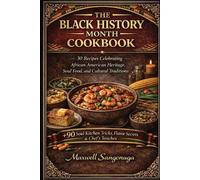Maxwell Sangonuga The Black History Month Cookbook (Tascabile)