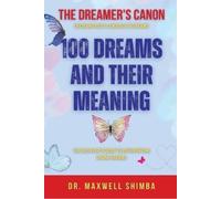 Maxwell Shimba 100 Dreams and Their Meaning (Tascabile)