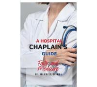 Maxwell Shimba A Hospital Chaplain's Guide (Tascabile)
