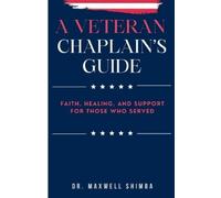 Maxwell Shimba A Veteran Chaplain's Guide (Tascabile)