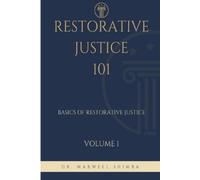 Maxwell Shimba Restorative Justice 101 (Tascabile) Restorative Justice 101