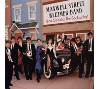 Maxwell St. Klezmer Band - You Should Be So Lucky