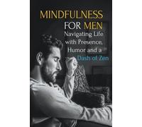 Maxwell Stillwater Mindfulness for Men (Tascabile)