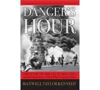 Maxwell Taylor Kennedy Danger's Hour (Tascabile)