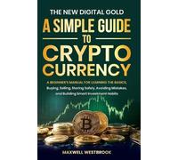 Maxwell Westbrook The New Digital Gold (Tascabile)