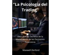 Maxwell Zenford "La Psicología del Trading" (Tascabile)