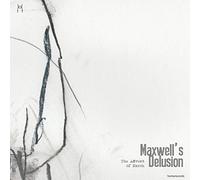 MAXWELL'S DELUSION - ADVENT OF MARCH