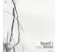 MAXWELL'S DELUSION - ADVENT OF MARCH