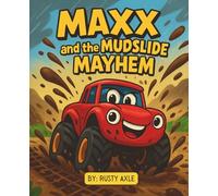 Maxx and the Mudslide Mayhem | Truck adventure storybook for kids