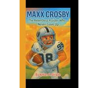 MAXX CROSBY: The Relentless Raider Who Who Never Gave Up