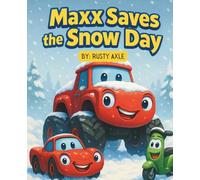 Maxx Saves the Snow Day | Teamwork, snow, and adventure - Maxx and his friends save the day!