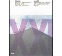 MAXXI. Museo nazionale delle arti del XXI secolo. National Museum of 21st Century Arts