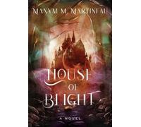 House of Blight: A Novel: 1