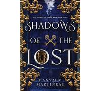 Maxym M. Martineau Shadows of the Lost (Tascabile) Guild of Night