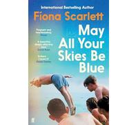 May All Your Skies Be Blue: An unforgettable novel perfect for fans of Louise Kennedy and Michael Magee