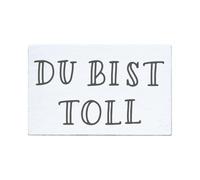 May and Berry Timbro in legno - Du bist toll, 35 x 55 mm, bianco