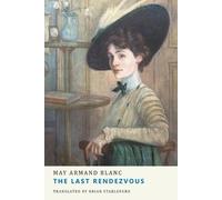 May Armand Blanc The Last Rendezvous (Tascabile)
