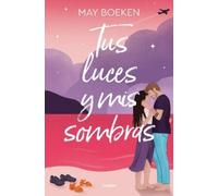 May Boeken Tus luces y mis sombras / Your Lights and My Shadows (Tascabile)