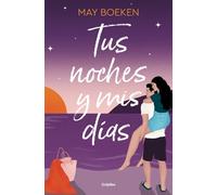 May Boeken Tus noches y mis días / Your Nights and My Days (Tascabile)