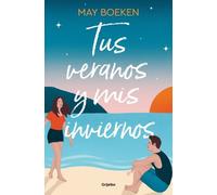 May Boeken Tus veranos y mis inviernos / Your Summers and My Winters (Tascabile)