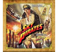 May, Brian - Sky Pirates-Remastered Deluxe Edition (Original Soundtrack Recording)