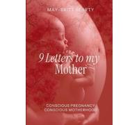 May-Britt Searty 9 Letters to my Mother (Tascabile)