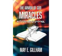 May E Gillham The Armor of God Miracles (Tascabile)