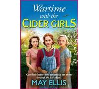 May Ellis Wartime with the Cider Girls (Tascabile) Cider Girls